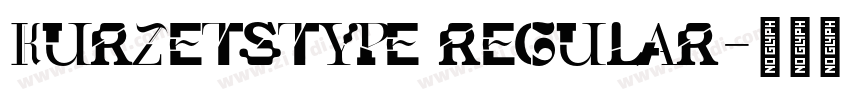 KurzetsType Regular字体转换